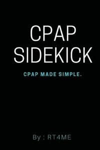bokomslag CPAP Sidekick: CPAP Made Simple.