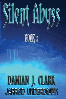 Silent Abyss Book 2 1