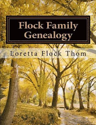 bokomslag Flock Family Genealogy: The Flocks's of Arkansas