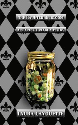 bokomslag The Haunted Heirloom: A Charlotte Reade Mystery