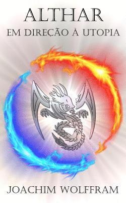 Joachim Wolffram - Althar - Em Direção à Utopia, Häftad
