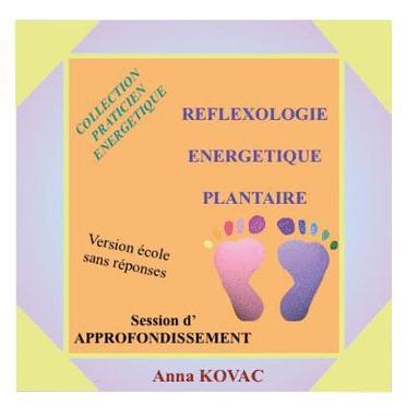 bokomslag Manuel Ecole Reflexologie Energetique Plantaire Approfondissement