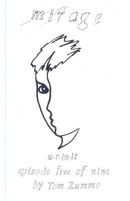 Tom Zummo - Mirage: Episode Five - Wisdom Made E-Z, Häftad