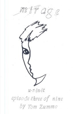 Tom Zummo - Mirage: Episode Three - Special Times, Häftad