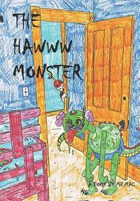 bokomslag The Hawww Monster: A Book About Bad Breath