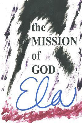The Mission of God 1