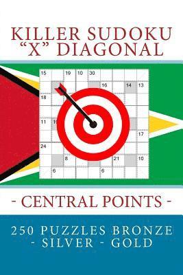 Killer Sudoku "X" Diagonal - Central Points. 250 puzzles Bronze - Silver - Gold