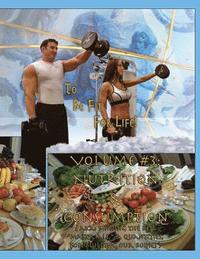 bokomslag How to Become a Greek God; OR, To Be Fit For Life - Part Three: Volume #3: Nutrition & Consumption.