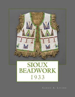 Sioux Beadwork: 1933 1