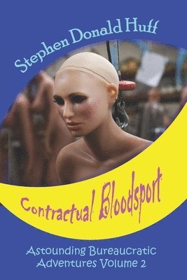 Stephen Donald Huff - Contractual Bloodsport, Häftad