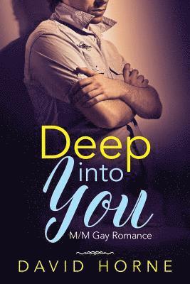 Deep into You 1