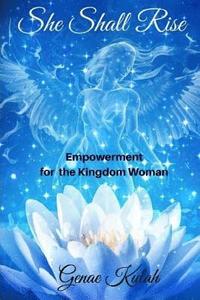 bokomslag She Shall Rise: Empowerment for The Kingdom