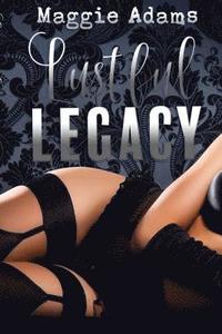 bokomslag Lustful Legacy