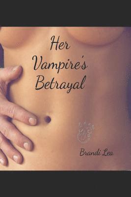 bokomslag Her Vampire's Betrayal