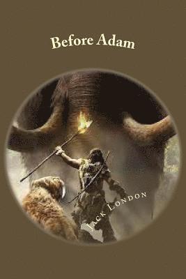 Jack London, Maanto - Before Adam, Häftad