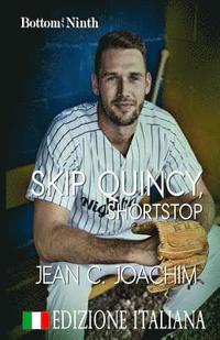 bokomslag Skip Quincy, Shortstop (Edizione Italiana)