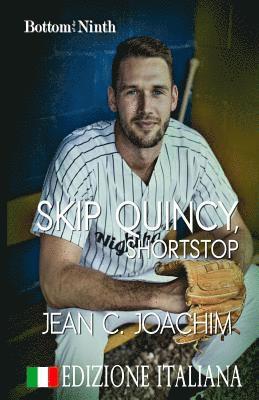 Skip Quincy, Shortstop (Edizione Italiana) 1
