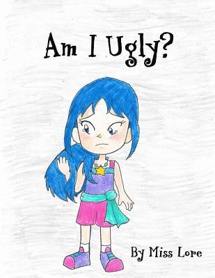 Am I Ugly? 1
