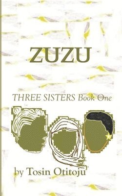 bokomslag Zuzu: Three Sisters Book One