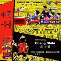 bokomslag China Belt & Road: A Cartoonist's Journey: Chinese-English Bilingual
