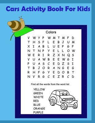 Cars Activity Book for Kids: Activity book for kids in Cars Theme. Fun with Coloring Pages, Count the number, Match the picture, Drawing using Grid