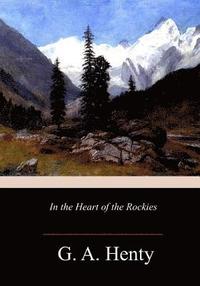 bokomslag In the Heart of the Rockies