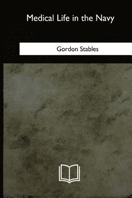 Medical Life in the Navy