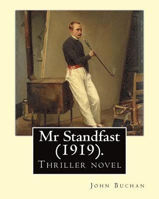 bokomslag Mr Standfast (1919). By: John Buchan: Thriller novel