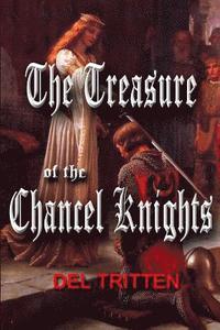 bokomslag The Treasure of the Chancel Knights