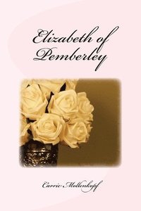 bokomslag Elizabeth of Pemberley