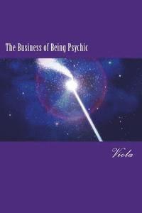 bokomslag The Business of Being Psychic