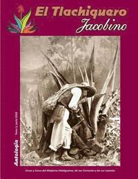bokomslag El Tlachiquero Jacobino: Antologia