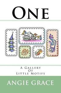 bokomslag One: A Gallery Of Little Motifs