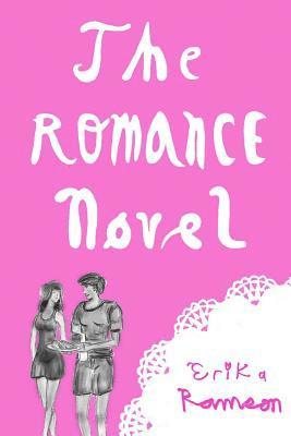 bokomslag The Romance Novel