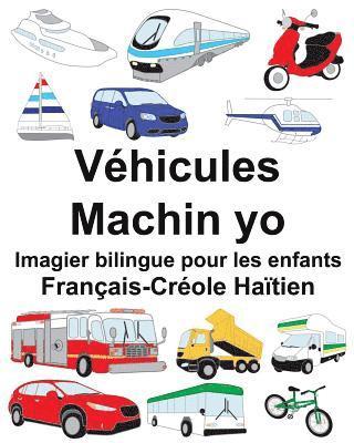 bokomslag Français-Créole Haïtien Véhicules/Machin yo Imagier bilingue pour les enfants