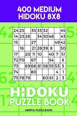 Hidoku Puzzle Book 10: 400 Medium Hidoku 8x8 1