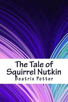 bokomslag The Tale of Squirrel Nutkin