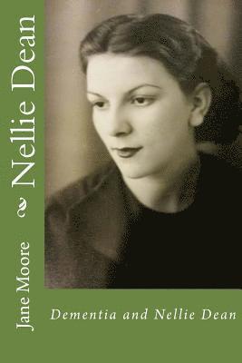 Jane Moore - Dementia and Nellie Dean, Häftad