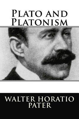 Plato and Platonism 1