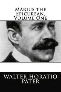 bokomslag Marius the Epicurean, Volume One