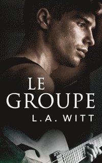 bokomslag Le Groupe