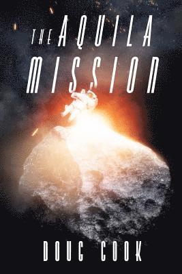 The Aquila Mission 1