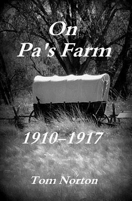 bokomslag On Pa's Farm 1910-1917