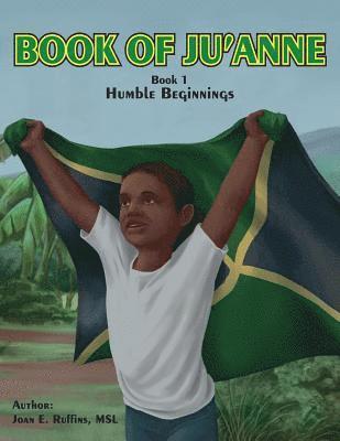 bokomslag Book of Ju'Anne: Humble Beginnings