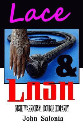 John Salonia - Lace and Lash: Double Jeopardy, Häftad