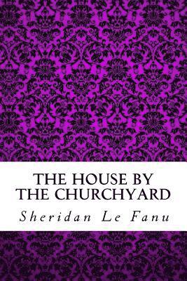 The House by the Churchyard 1