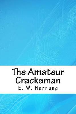 bokomslag The Amateur Cracksman