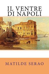 bokomslag Il ventre di Napoli