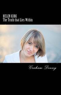 bokomslag Helen Kirk: The Truth that Lies Within