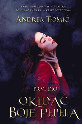 bokomslag Okidac Boje Pepela - Drugo Izdanje: Prvi Dio